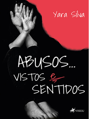 cover image of Abusos...vistos e sentidos